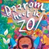 Daarom heet ik zo! | 9789083470245 Daarom heet ik zo! | 9789083470245