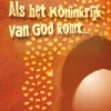 Als het koninkrijk van God komt... | 9789402908671 Als het koninkrijk van God komt... | 9789402908671