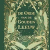 De Orde van de Gouden Leeuw | 9789076174945