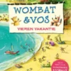 Wombat & Vos vieren vakantie | 9789492899675