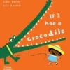If I had a crocodile | 9780500660300