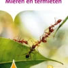 Mieren en termieten | 9789464396249