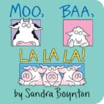 Moo, Baa, La La La! | 9780671449032