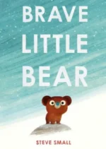 Brave Little Bear | 9781471182310