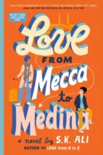 Love from Mecca to Medina | 9780593899205 Love from Mecca to Medina | 9780593899205