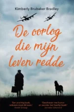 De oorlog die mijn leven redde | 9789026148026