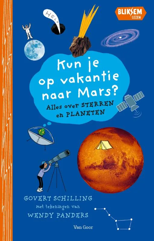 Kun je op vakantie naar Mars? | 9789000401369 Kun je op vakantie naar Mars?