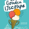 De Gouden IJscoupe | 9789047714996