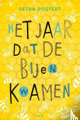 Het jaar dat de bijen kwamen