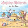 Angelina Ballerina by the Sea | 9781665928625 Angelina Ballerina by the Sea | 9781665928625