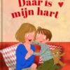 Daar is mijn hart | 9789462916258 Daar is mijn hart | 9789462916258
