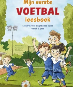 Mijn eerste voetbal leesboek (6+)