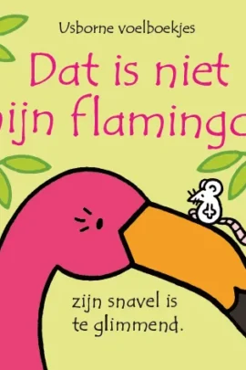 Dit is niet mijn flamingo...
