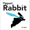 Yippee! Rabbit | 9781529507058