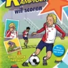 Koen Kampioen wil scoren | 9789048738472 Koen Kampioen wil scoren | 9789048738472