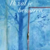 Ik zal je bewaren | 9789461152992 Ik zal je bewaren | 9789461152992