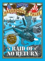 Raid of No Return (Nathan Hale's Hazardous Tales #7) | 9781419746345