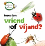 Insecten als vriend of vijand | 9789464392883