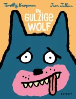 De gulzige wolf | 9789083478708