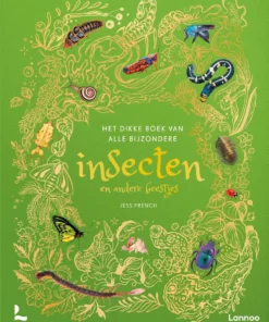 Het dikke boek van alle bijzondere insecten en andere beestjes