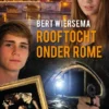 Rooftocht onder Rome | 9789085435969 Rooftocht onder Rome | 9789085435969