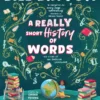 A Really Short History of Words | 9780241553916 A Really Short History of Words | 9780241553916