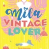 Mila, vintage lover | 9789402718614 Mila, vintage lover | 9789402718614