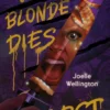 The Blonde Dies First | 9781665921268 The Blonde Dies First | 9781665921268