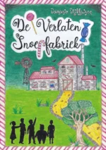 De verlaten snoepfabriek | 9789490983833 De verlaten snoepfabriek | 9789490983833