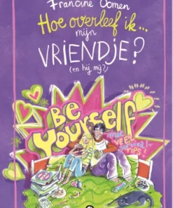 Hoe overleef ik mijn vriendje? (en hij mij?)