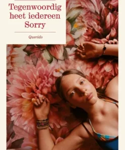 Tegenwoordig heet iedereen Sorry