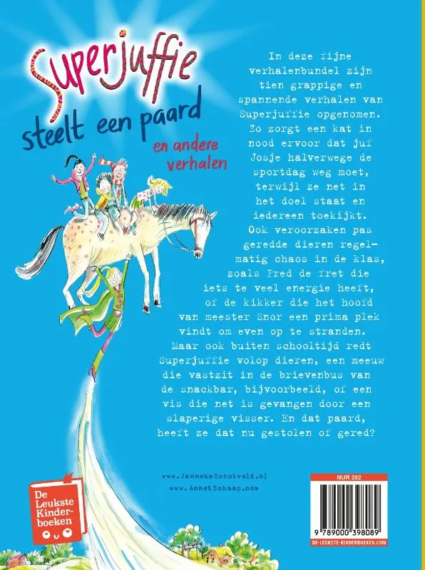 Superjuffie steelt een paard | 9789000398089 Superjuffie steelt een paard - Afbeelding 2