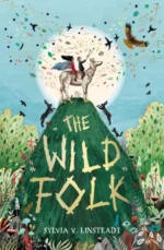 The Wild Folk | 9781474927284