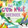 Het grote aarde doeboek | 9789044850550 Het grote aarde doeboek | 9789044850550