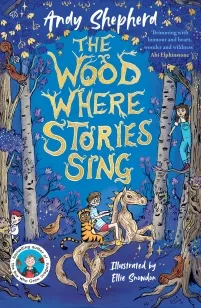 The Wood Where Stories Sing | 9781800785724 The Wood Where Stories Sing