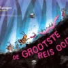 De grootste reis ooit | 9789025782948