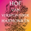 Hof van versplinterde harmonieën | 9781916558748 Hof van versplinterde harmonieën | 9781916558748