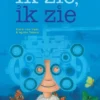 Ik zie, ik zie | 9789044822427
