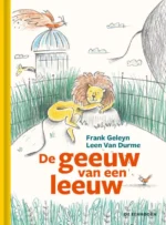 De geeuw van een leeuw | 9789462916623