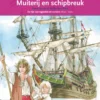 Muiterij en schipbreuk | 9789077990018