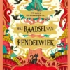 Het raadsel van Pendelwiek | 9789025776299