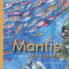 Mantis (de Mantis) - Kijken en gezien worden | 9789465287614