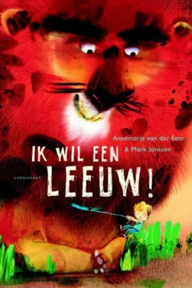 Ik wil een leeuw!
