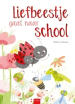 Liefbeestje gaat naar school | 9789056376208