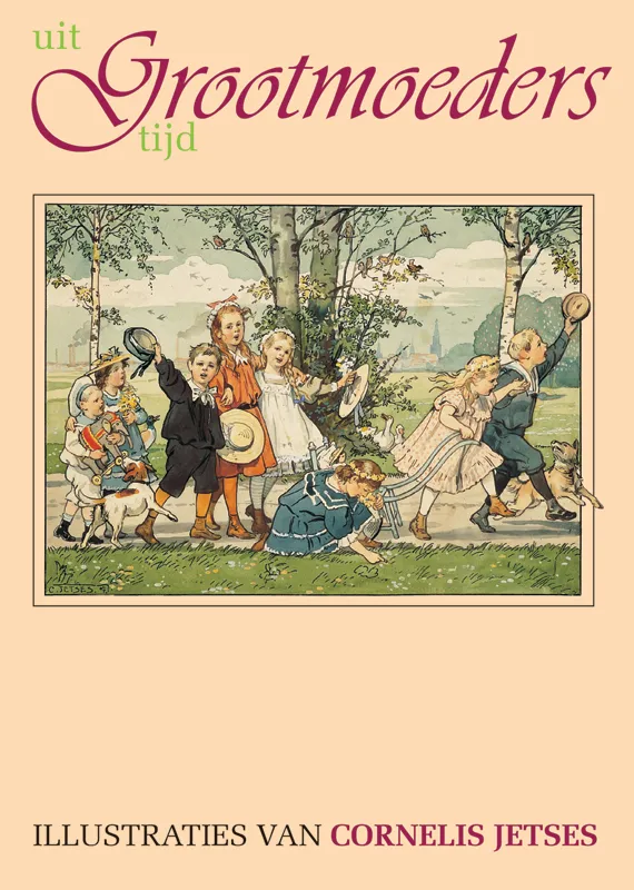 Uit grootmoeders tijd | 9789075531039 Uit grootmoeders tijd