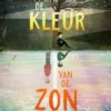 De kleur van de zon | 9789000370214 De kleur van de zon | 9789000370214