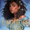 Cinderella Is Dead | 9781526622501