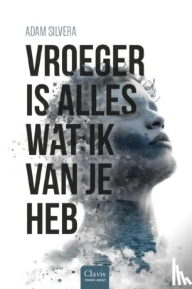 Vroeger is alles wat ik van je heb