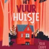 Het vuurhuisje | 9789026153525 Het vuurhuisje | 9789026153525