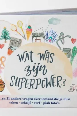 Wat was zijn superkracht?